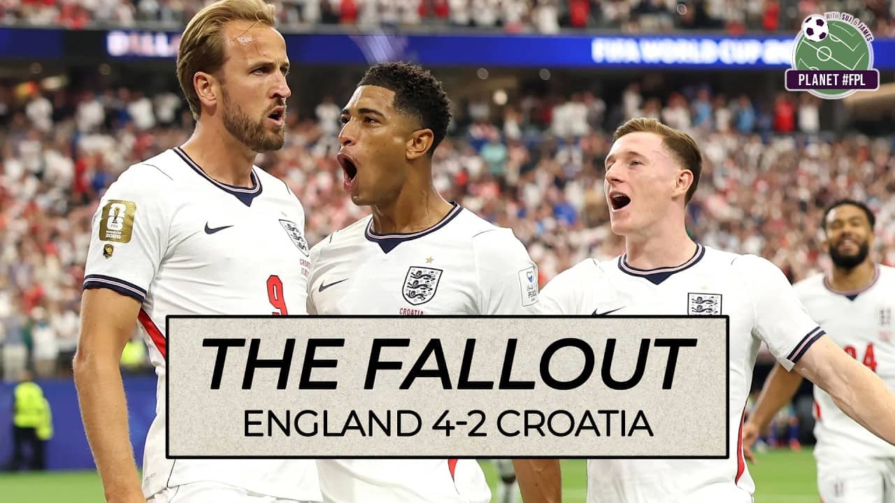 The Fallout: England 4-2 Croatia | Planet FPL 2026
