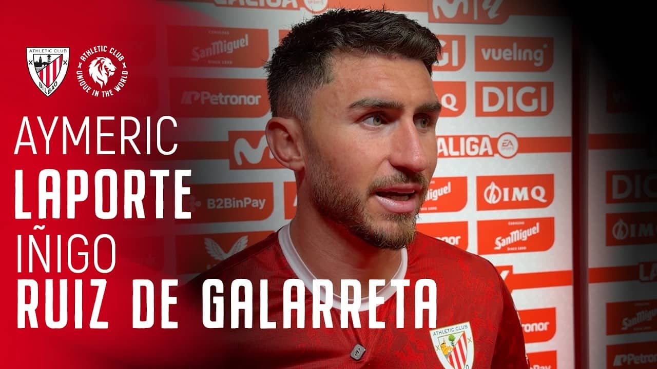 🎙️ Aymeric Laporte & Iñigo Ruiz de Galarreta | post Athletic Club 1-1 RC Celta | LaLiga 2025/26 MD37