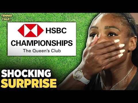 Serena Confirms Comeback at Queens Club Championship 2026 | Tennis News