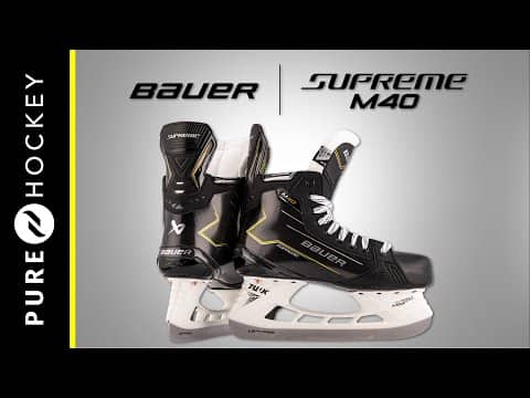Bauer Supreme M40 Hockey Skate | Product Overview