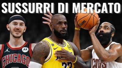 Le scelte LEBRON JAMES e le follie dei CAVS | Sussurri di MERCATO NBA