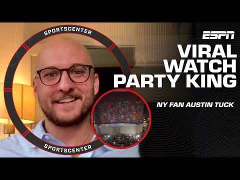 Austin Tuck on creating a viral Knicks watch party for the NBA Finals šŗ | SportsCenter