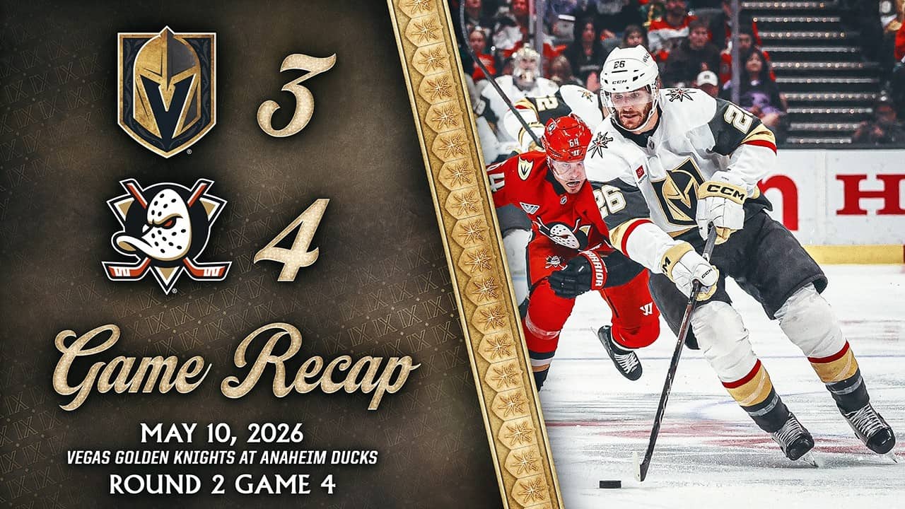 ROUND 2 GAME 4 HIGHLIGHTS | Anaheim Ducks 4, Vegas Golden Knights 3 | May 10, 2026