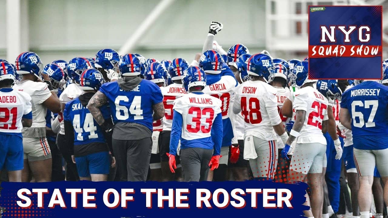 Giants Squad Show: The State of the Roster