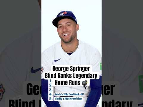 George Springer blind ranks legendary Blue Jays home runs 📊 #MLB #BlueJays