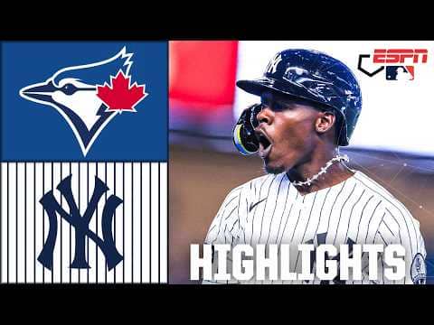Toronto Blue Jays vs. New York Yankees | Full Game Highlights | ESPN MLB