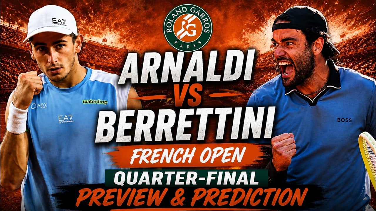 Matteo Arnaldi vs Matteo Berrettini | French Open Quarter-Final | Preview & Prediction