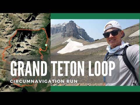 Grand Teton Loop - Trail Running Circumnavigation of the Tetons