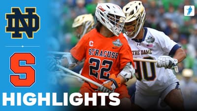 Notre Dame vs Syracuse | NCAA College Lacrosse Championship Semi Final | Highlights - May 23, 2026
