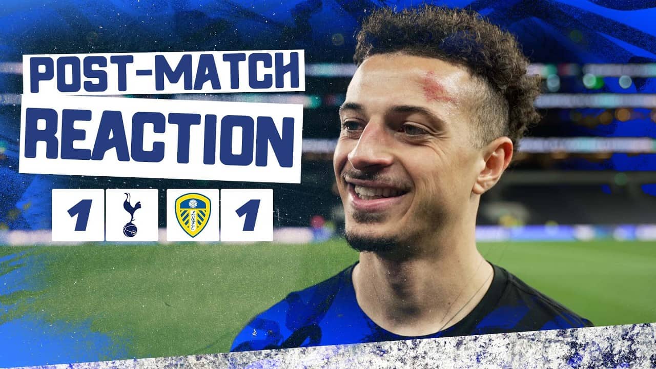 “For Leeds you give everything for the shirt” | Ethan Ampadu | Tottenham Hotspur 1-1 Leeds United