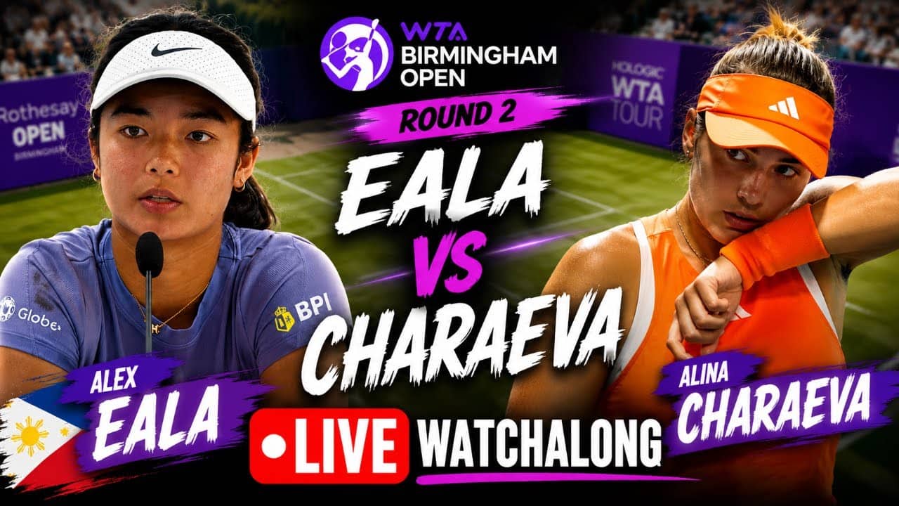 Alex Eala vs Alina Charaeva | WTA Birmingham Open Round 2 | LIVE TENNIS WATCHALONG