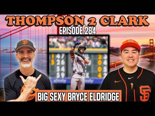 Bryce Eldridge Shines Despite Giants Bullpen Woes | Thompson 2 Clark