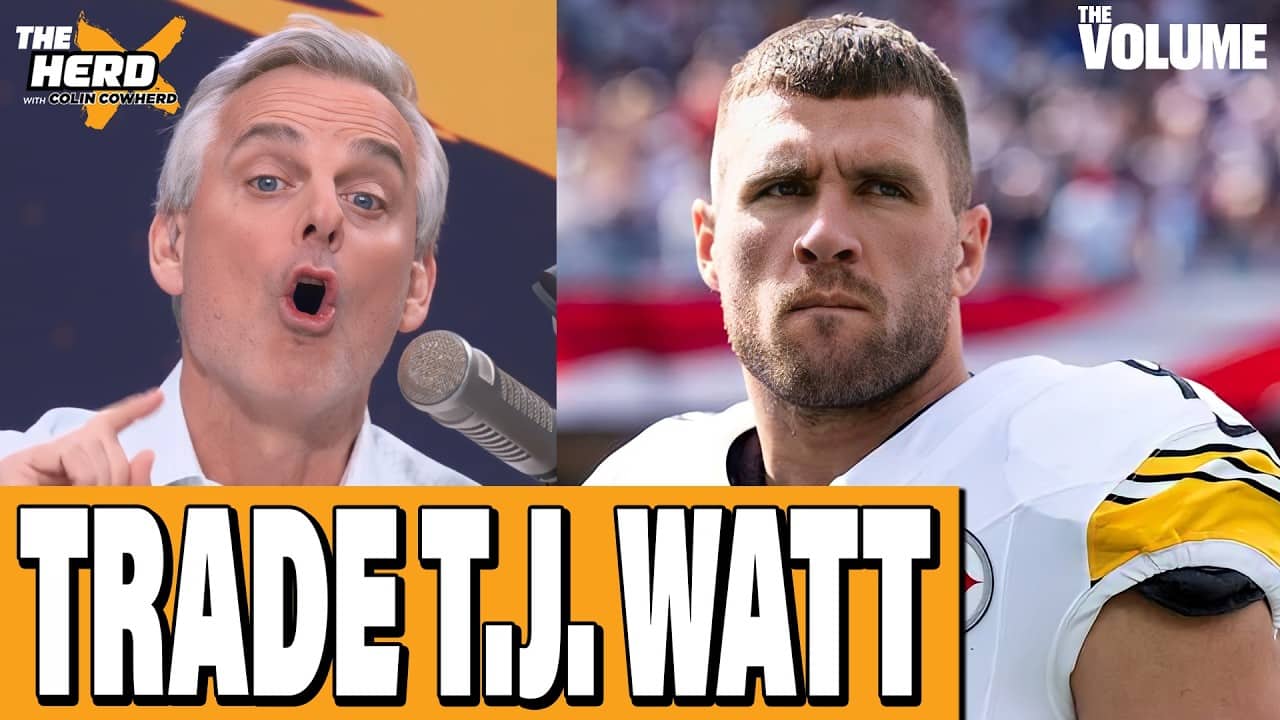 Why Steelers SHOULD trade T.J. Watt, NFL Schedule Release + Aaron Rodgers | Colin Cowherd: THE HERD