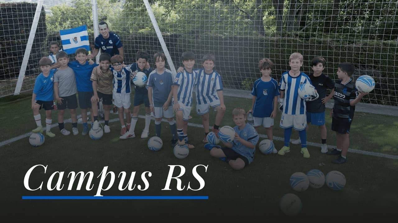 CAMPUS RS | Primera semana de diversión | Real Sociedad