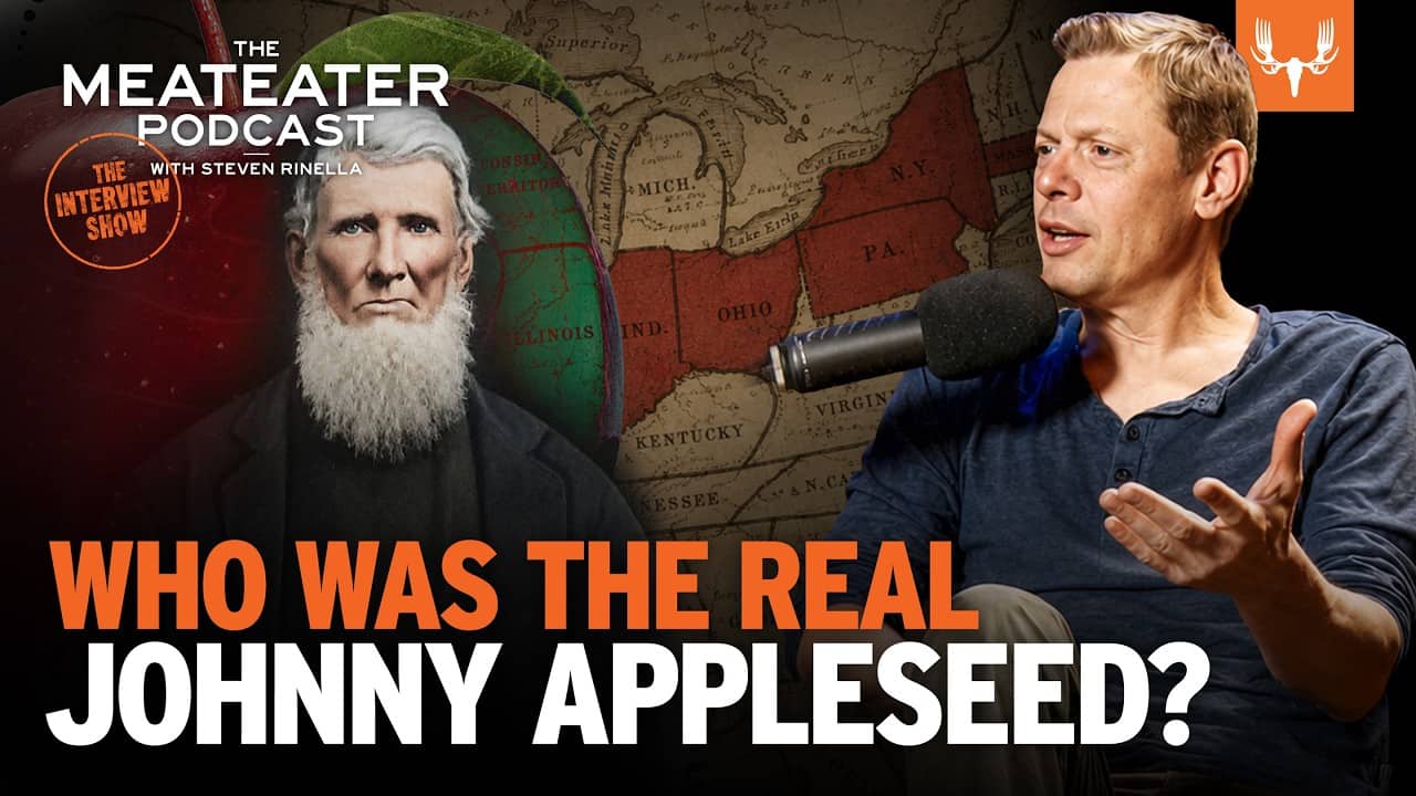 Who Was the Real Johnny Appleseed? | The MeatEater Podcast Ep. 886
