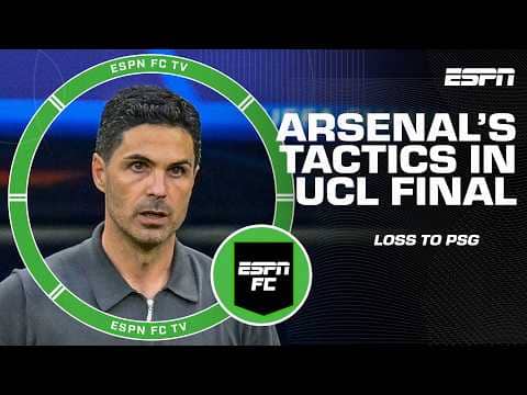 Ian Darke backs Mikel Arteta's tactics in Arsenal's Champions League final to PSG | ESPN FC