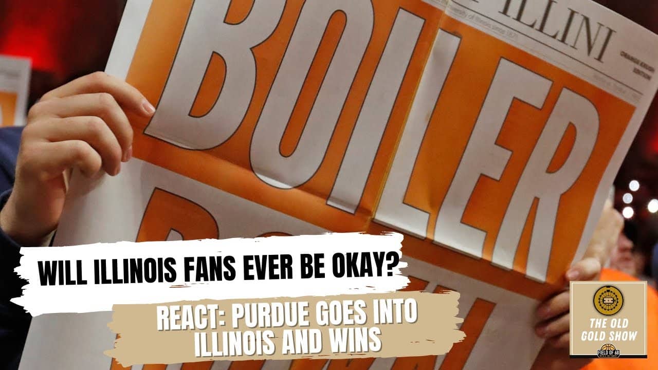 React: Purdue goes into Illinois and wins | Will Illinois fans ever be alright?
