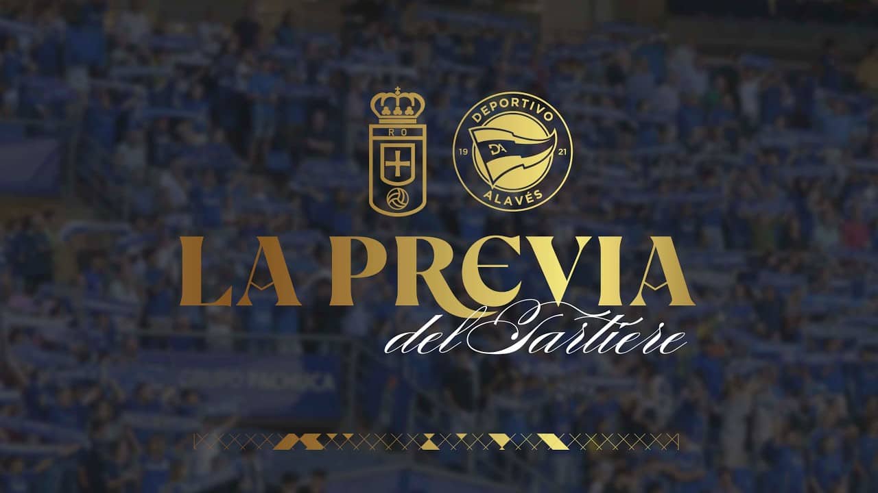 La Previa del Tartiere I Real Oviedo - D. Alavés Jornada 37 I LaLiga EA Sports 2025/2026