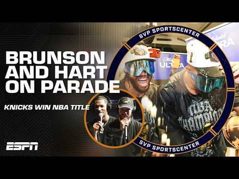 Jalen Brunson and Josh Hart on the best moment from the Knicks' championship parade π | SC with SVP