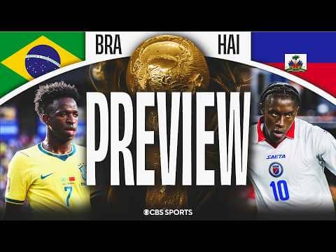 2026 FIFA World Cup: Brazil vs Haiti Preview | Predictions + Keys to Victory