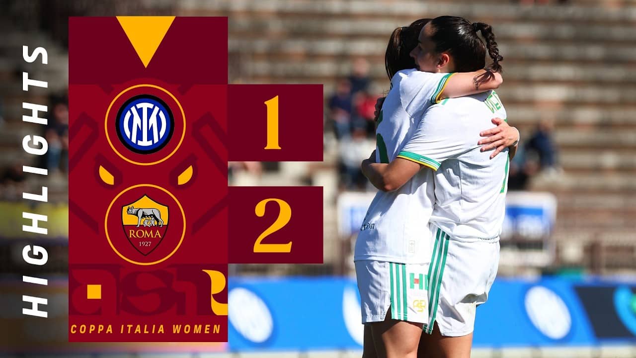 INTER 1-2 ROMA | COPPA ITALIA FEMMINILE 2025-26