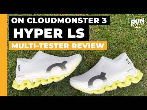 On Cloudmonster 3 Hyper LS Review: Three runners give their verdict on the super-light super-trainer