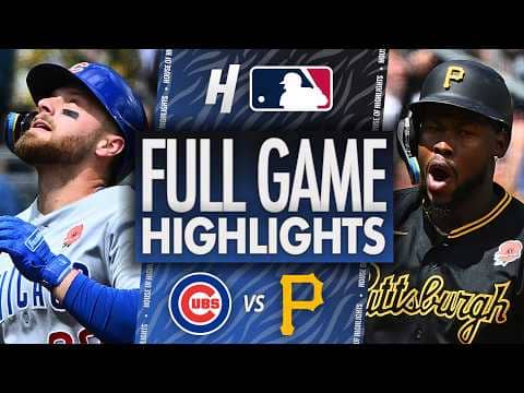 Chicago Cubs vs Pittsburgh Pirates - FULL GAME HIGHLIGHTS π₯ May 25, 2026 MLB Season