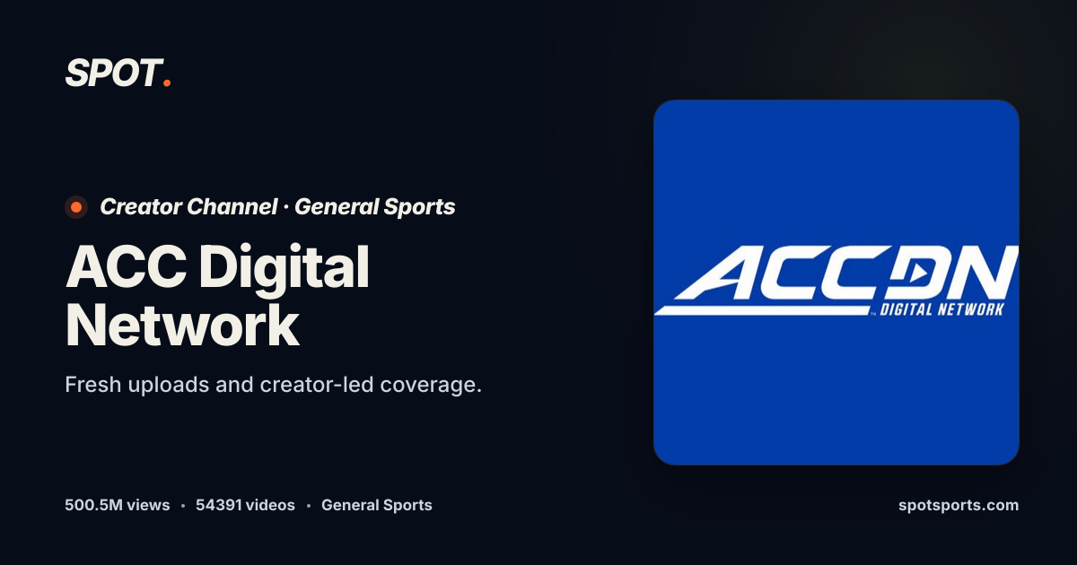 ACC Digital Network Videos & Content | Spot Sports