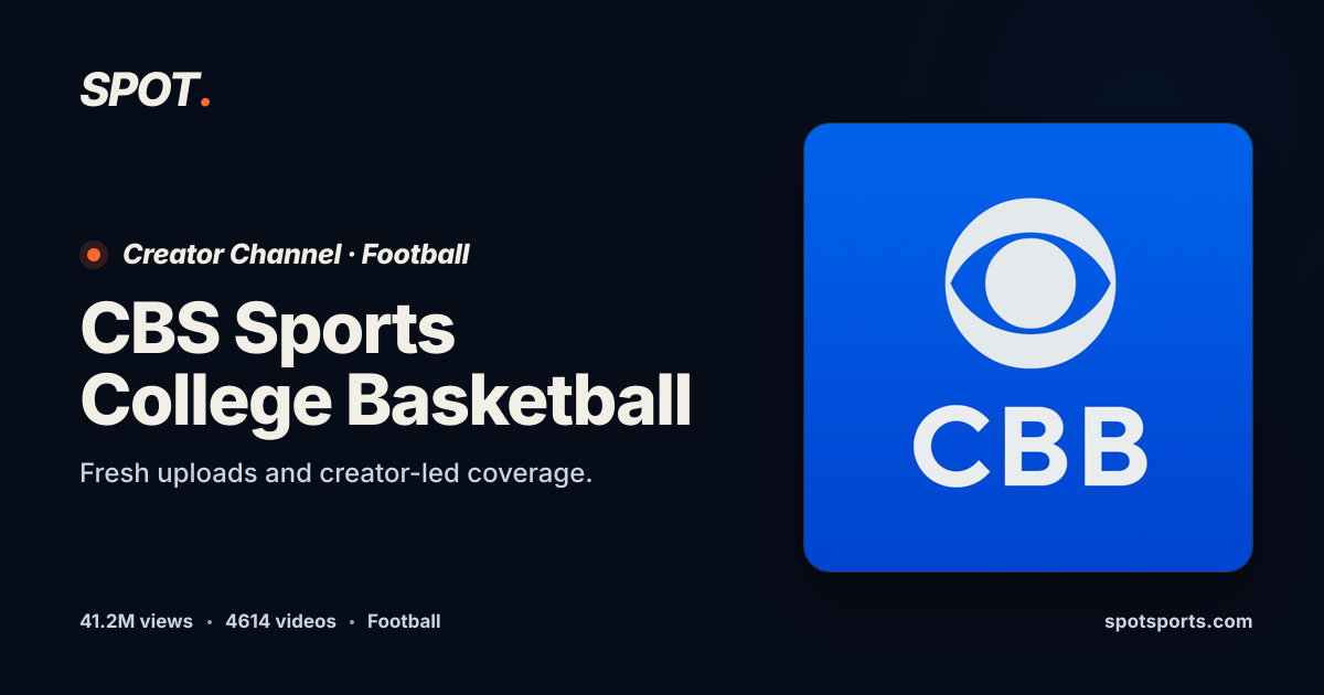 CBS Sports College Basketball Videos & Content | Spot Sports