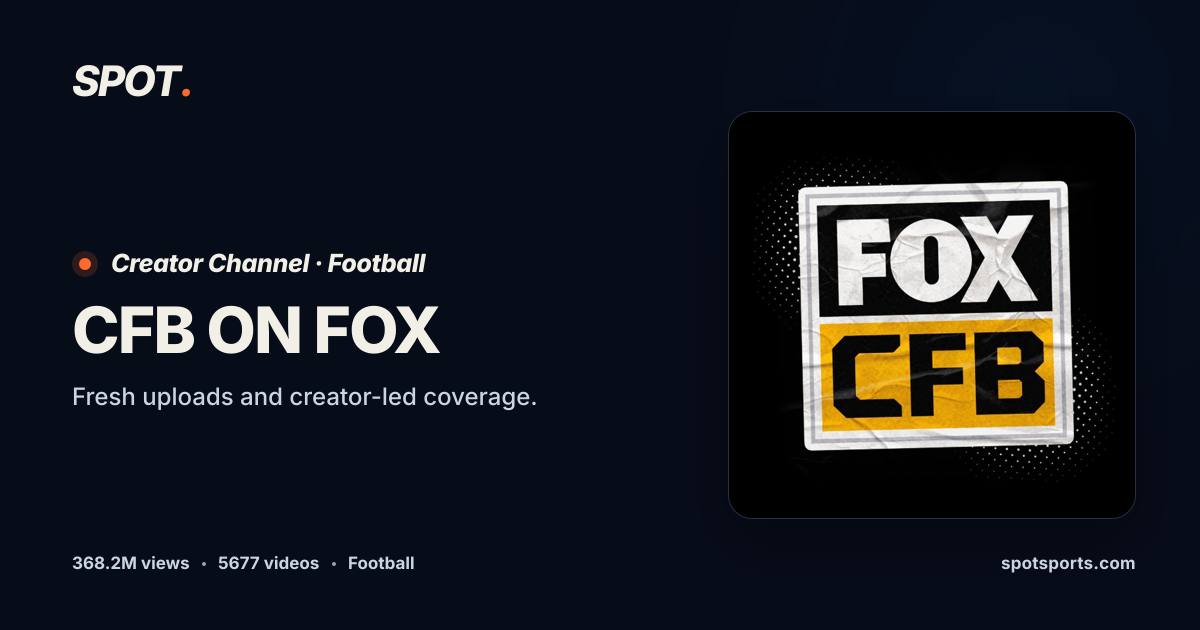 CFB ON FOX Videos & Content | Spot Sports