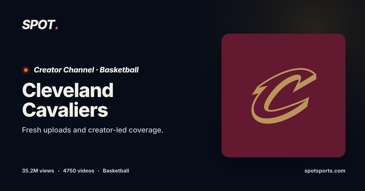 Cleveland Cavaliers Videos & Content | Spot Sports