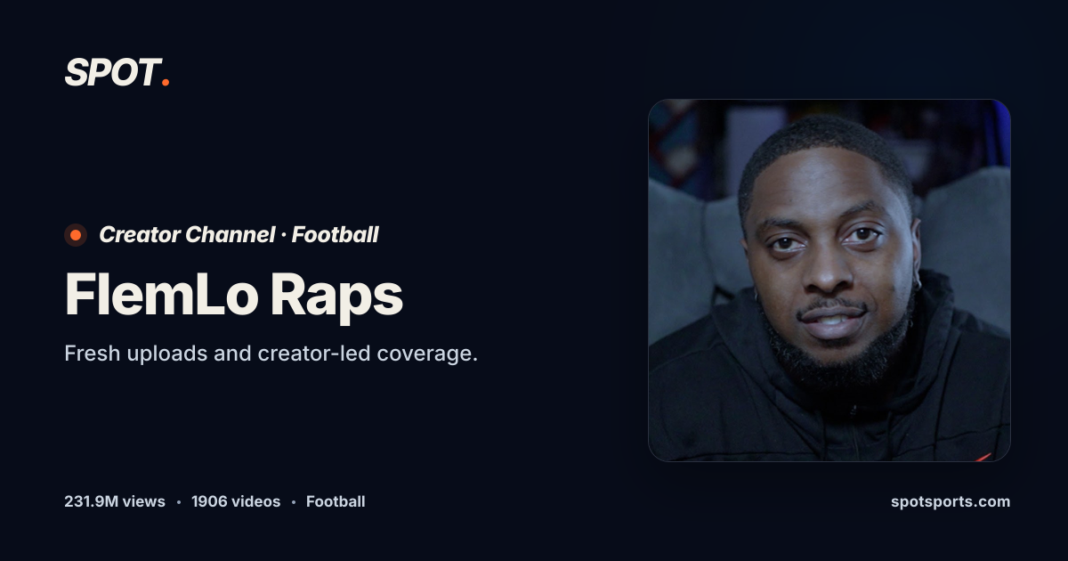 FlemLo Raps Videos & Content | Spot Sports